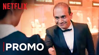 The Nirav Modi Story  Promo  Bad Boy Billionaires  Netflix India [upl. by Rehpotsrhc]