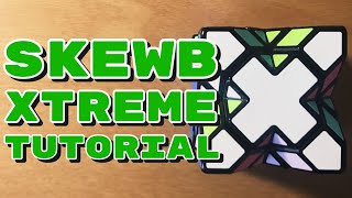 How To Solve The Skewb Xtreme [upl. by Auberbach50]