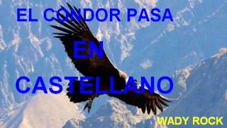 EL CONDOR PASAEN ESPAÑOL [upl. by Onaled]