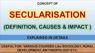 Secularization  Definition  Cause  Effects  English Notes [upl. by Tempa]