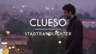 Clueso  Stadtrandlichter Official Video [upl. by Lierbag229]