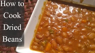 How To Cook Dried Beans Simple Dried Beans Recipe [upl. by Enahpets]