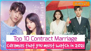 Top 10 Chinese Dramas about Contract Marriage draMa yT [upl. by Trebornhoj]