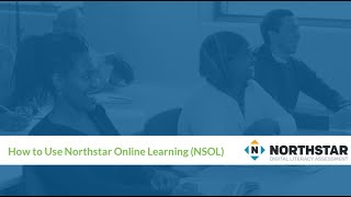 How to Use Northstar Online Learning NSOL [upl. by Einahteb]