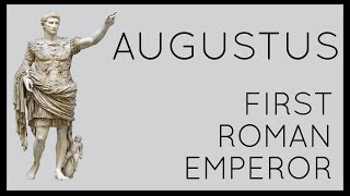 Augustus First Roman Emperor [upl. by Josephine136]