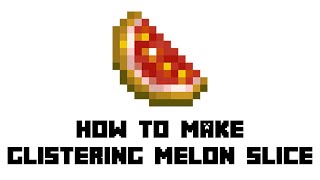 Minecraft How to Make Glistering Melon Slice [upl. by Oinafipe]