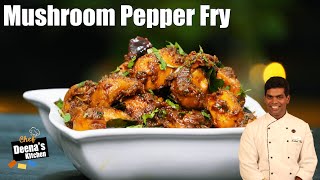 Mushroom Pepper Fry Recipe in Tamil  Mushroom Recipes  CDK 457  Chef Deenas Kitchen [upl. by Ramedlab]