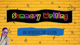 Summary WritingAn Introductory Lesson [upl. by Esta348]