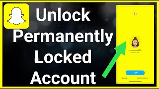 How To Unlock Permanently Locked Snapchat Easy [upl. by Aihsenot949]