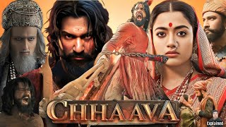 Chhaava Full Movie Hindi  Vicky Kaushal  Rashmika Mandanna  Akshaye Khanna  HD Facts and Review [upl. by Aidne]