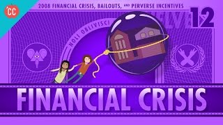 How it Happened  The 2008 Financial Crisis Crash Course Economics 12 [upl. by Mylander]