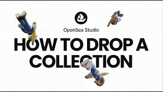 How to drop a collection using OpenSea Studio [upl. by Alekat195]