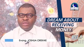 DREAM ABOUT RECEIVING MONEY  Dream About Money [upl. by Arot]