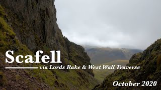 Scafell via Lords Rake and the West Wall Traverse 4K  October 2020 [upl. by Bainbrudge640]