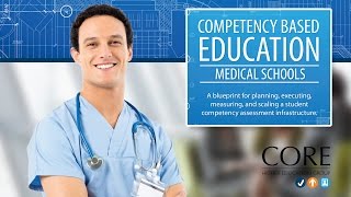 Competency Based Education for Medical Schools  A CBE Blueprint [upl. by Eninnej885]