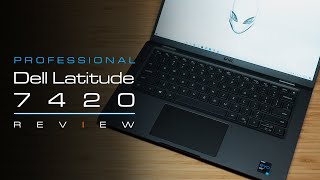 Dell Latitude 7420 InDepth Review [upl. by Llenwad]