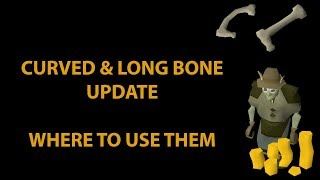 OSRS Update to Long Bones amp Curved Bones Where to Use Them [upl. by Dearr63]