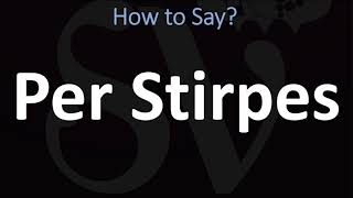 How to Pronounce Per Stirpes CORRECTLY [upl. by Amorita]