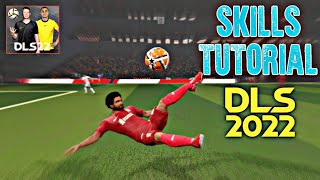 DLS 22  All Skills Tutorial  Dream League Soccer 2022 [upl. by Leumek]