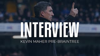 Interview Kevin Maher previews Braintree Town A [upl. by Idac]