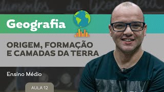 Origem formação e camadas da terra ​ Geografia  Ensino Médio [upl. by Heidy]