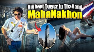 MindBlowing Views From The Most TERRIFYING Skydeck In The World  King Power Mahanakhon  Bangkok [upl. by Ming]