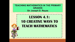 10 CREATIVE WAYS TO TEACH MATHEMATICS  TEACHING MATH IN PRIMARY GRADES [upl. by Leblanc317]