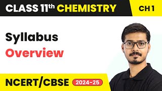 Syllabus Overview  Class 11 Chemistry [upl. by Teodora]