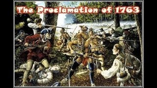 History Brief The Proclamation of 1763 [upl. by Belldame]