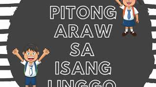 PITO PITO PITONG ARAW SA ISANG LINGGO [upl. by Siryt]