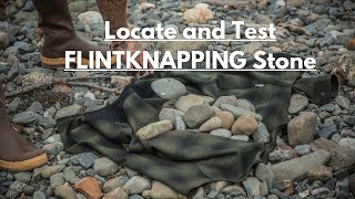 HOW TO Locate and Test Flintknapping MaterialsPaleo Tracks Survival [upl. by Naesar]