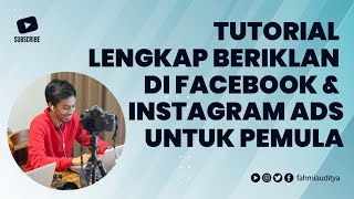 TUTORIAL LENGKAP Beriklan di Facebook dan Instagram Ads Untuk Pemula [upl. by Nicholson]