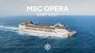 MSC Opera  Ship Visit [upl. by Amlev979]