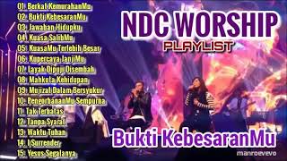 NDC WORSHIP FULL ALBUM TERBARU [upl. by Cai758]