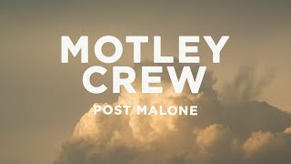 Post Malone  Motley Crew Lyrics [upl. by Anikes]