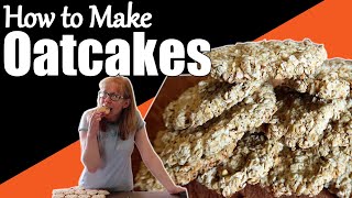 How to Make Oatcakes  Oatcakes Recipe [upl. by Tompkins]