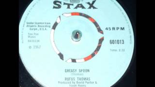 Rufus Thomas Greasy Spoon [upl. by Leik648]