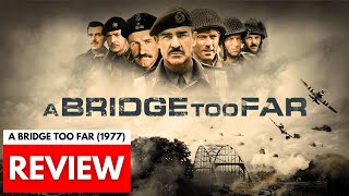 A Bridge Too Far 1977  Movie Review [upl. by Lamahj]