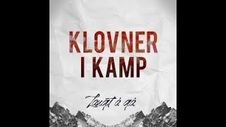 Klovner i Kamp  Langt å gå lyrics [upl. by Eide995]