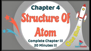 Class 9 Chapter 4 Structure of Atom OneShot in 20 minutes  LearnFatafat [upl. by Hsizan657]