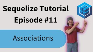 Sequelize Tutorial Episode 11  Associations hasOne belongsTo hasMany belongsToMany [upl. by Augustina]