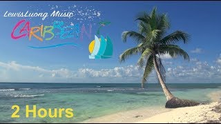 Caribbean Music Happy Song Caribbean Music 2018  Relaxing Summer Music Instrumental Beach Video [upl. by Aon426]