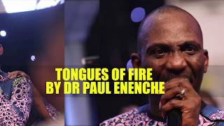 TONGUES OF FIRE BY DR PAUL ENENCHE [upl. by Etnaed]