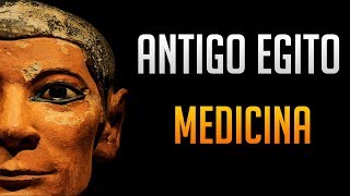 ▲ MEDICINA no Antigo Egito [upl. by Rawlinson]