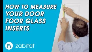 How to Qualify Your Door for a new ODL Door Glass Insert from Zabitat [upl. by Aseeram914]