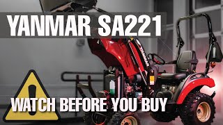 7 THINGS You Should Know  Yanmar SA 221 Subcompact Tractor [upl. by Hare956]