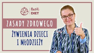 Zasady zdrowego żywienia dzieci i młodzieży [upl. by Leonore197]