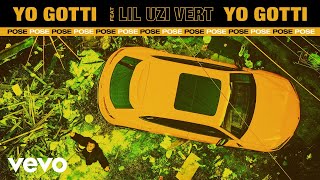 Yo Gotti  Pose Audio ft Lil Uzi Vert [upl. by Wyn]