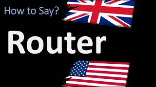 How to Pronounce Router CORRECTLY [upl. by Giorgia868]