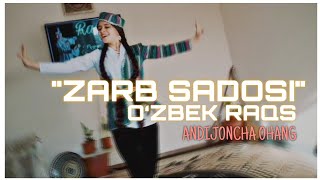 O‘ZBEK RAQS quotZARB SADOSIquot Andijoncha oxang [upl. by Otes486]